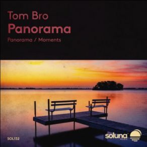 Download track Panorama (Edit Mix) Tom Bro