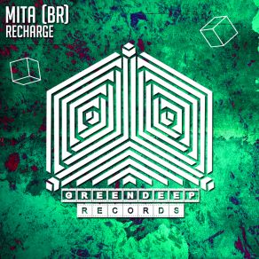 Download track Recharge (Original Mix) MITA BR