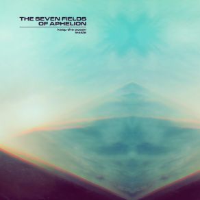 Download track Divining (Naming Of The Lost) The Seven Fields Of Aphelion