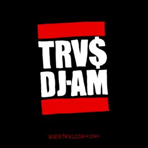 Download track Coachella 10 TRV$ DJ-AM