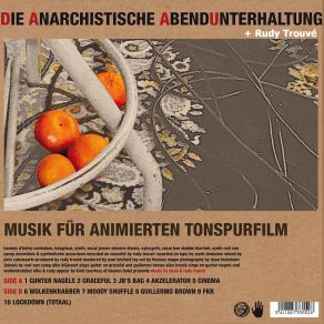 Download track Gunther Nagels DAAU - Die Anarchistische Abendunterhaltung