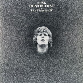 Download track Nobody Loves You But Me Dennis Yost & The Classics IV, Classics IV, Dennis YostEmory Gordy, Jr.