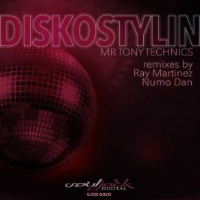 Download track Diskostylin (Ray Martinez Hard Philta Edit) Mr. Tony Technics