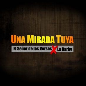 Download track Una Mirada Tuya La Barby