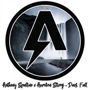 Download track Dark Fall (Original Mix) Anthony Spallino