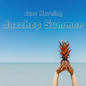 Download track Jazz Relaxation Jazz Morning