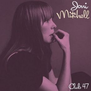 Download track Cactus Tree Joni Mitchell