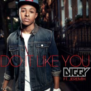 Download track Do It Like You Diggy Simons, Jeremih