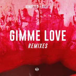 Download track Gimme Love (Le Boeuf Remix) Tilly