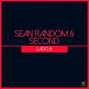 Download track Lado B Sean Random