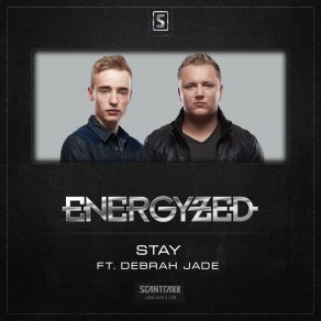 Download track Stay (Original Mix) Energyzed, Debrah Jade