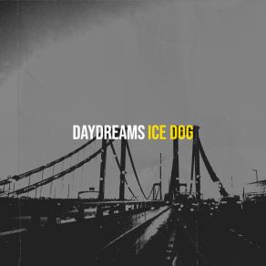 Download track Daydreams (Instrumental Versionj) Ice Dog