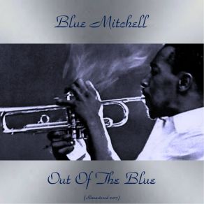 Download track Blues On My Mind (Remastered 2017) Blue Mitchell