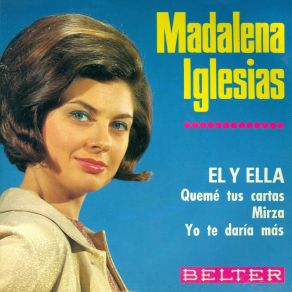 Download track Él Y Ella Madalena Iglésias