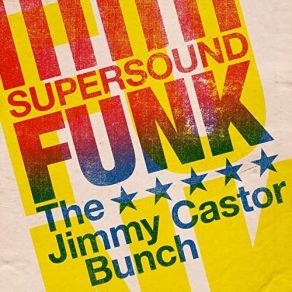 Download track E-Man Groovin' The Jimmy Castor Bunch