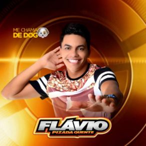 Download track Cara De Carrao Flávio Pizada Quente