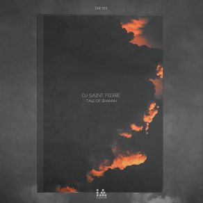 Download track Tale Of Shaman II (Original Mix) DJ Saint Pierre