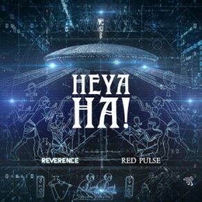 Download track Heya Ha! Reverence, Red Pulse