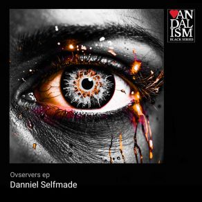 Download track Observers (Original Mix) Danniel Selfmade