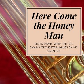 Download track Here Come The Honey Man The Miles Davis Quintet