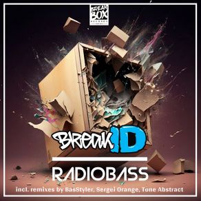 Download track Radiobass (BasStyler Remix) BreakIDBasstyler