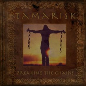 Download track Breaking The Chains Tamarisk