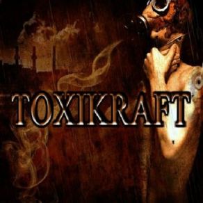 Download track Violently Sick Toxikraft