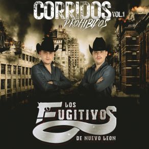 Download track La Pista Secreta Los Fugitivos De Nuevo Leon