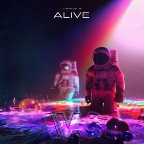 Download track Alive (Radio Edit) Chris Alexander