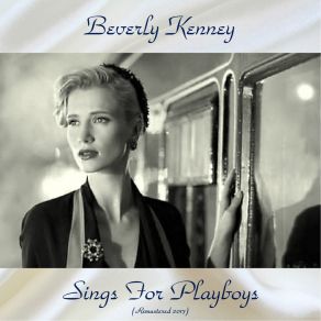 Download track A Lover Like You (Remastered 2017) Beverly Kenney