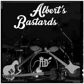 Download track Clock Struck 69 Albert's Bastards