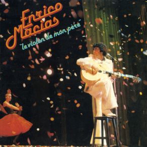 Download track Malheur À Celui Qui Blesse Un Enfant (Live À L'Olympia, Paris / 1977) Enrico Macias