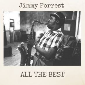 Download track Hey Mrs. Jones Jimmy Forrest