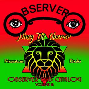 Download track Roots Man Chanal Niney The Observer