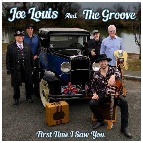 Download track The First Time I Saw You Groove, Joe Louis