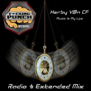 Download track Music Is My Life (Extended Mix) Herby V @ N CF