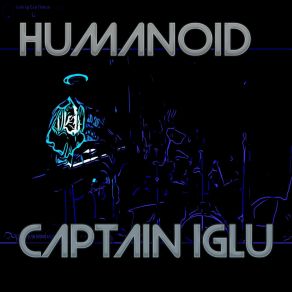 Download track D. U. H (Live) Captain Iglu