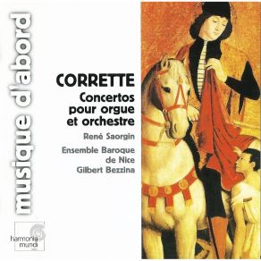 Download track 08. Organ Concerto No. 3 In D Major: II. Aria: Andante Michel Corrette