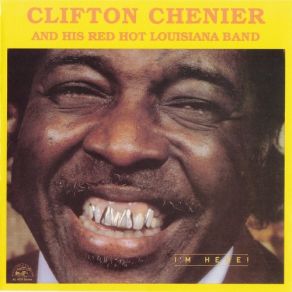 Download track Dry Your Eyes Clifton Chenier