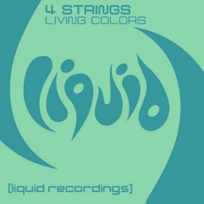 Download track Living Colors (Original Mix) 4 StringsStrings