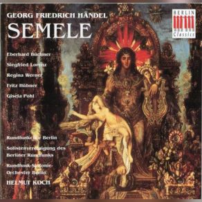 Download track Nr. 36. Rezitativ Semele Zeus: ÂAch Weh Was HÃ¤rmet Semele? Â Helmut Koch