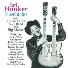 Download track Calling All Blues Earl Hooker