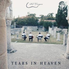 Download track Tears In Heaven 40 Fingers