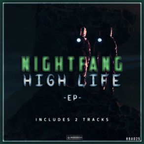 Download track High Life Nightfang