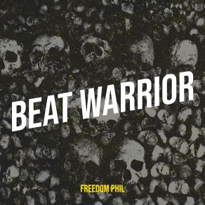 Download track Urban Warriors Freedom Phil