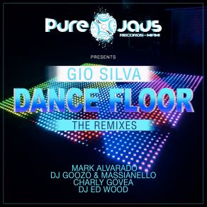 Download track DANCE-FLOOR (DJ Ed Wood Big Room Remix) Gio SilvaDj Ed Wood