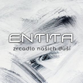 Download track Zrcadlo Našich Duší Entita