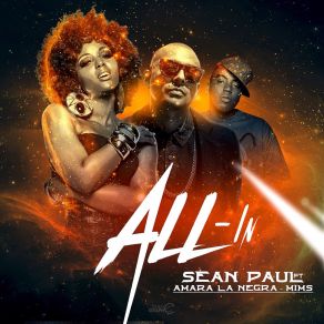 Download track All In Mims, Sean Paul, Amara La Negra