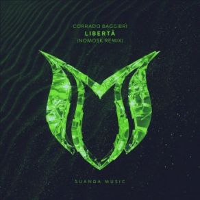 Download track Libertà (NoMosk Extended Remix) Corrado Baggieri