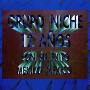 Download track Una Rosa Grupo Niche